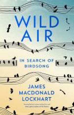 Wild Air de James Macdonald Lockhart