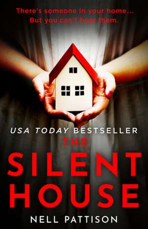 The Silent House de Nell Pattison