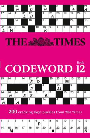 The Times Codeword: Book 12 de The Times Mind Games