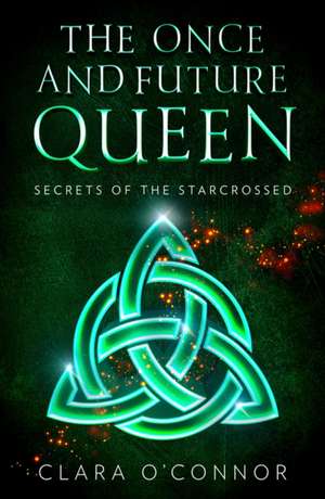 Secrets of the Starcrossed de Clara OâEUR(TM)Connor