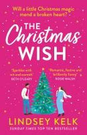 Kelk, L: Christmas Wish de Lindsey Kelk