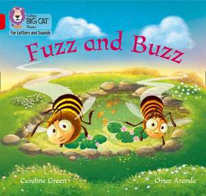 BIG CAT L&S_FUZZ AND BUZZ de Caroline Green