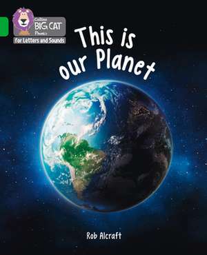 This is Our Planet de Rob Alcraft