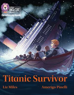 Titanic Survivor de Liz Miles