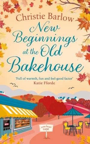 New Beginnings at the Old Bakehouse de Christie Barlow