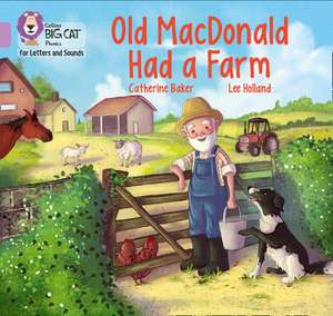 Old MacDonald had a Farm de Catherine Baker