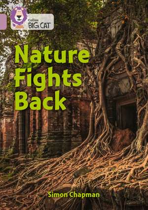 Nature Fights Back de Simon Chapman