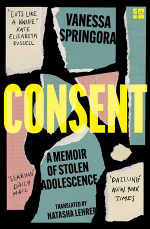 Consent: A Memoir of Stolen Adolescence de Vanessa Springora