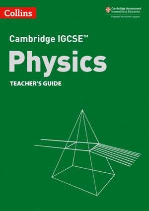 Collins Cambridge Igcse(tm) - Cambridge Igcse(tm) Physics Teacher's Guide de Carol Davenport