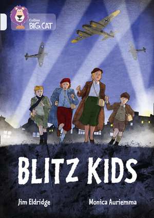 Blitz Kids de Jim Eldridge