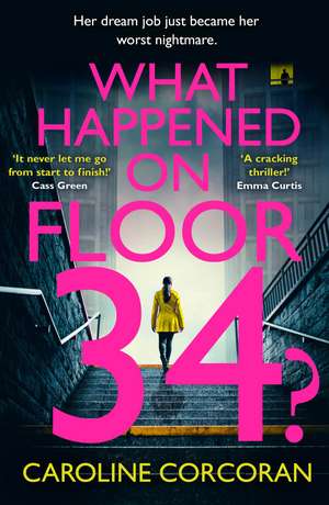 What Happened on Floor 34? de Caroline Corcoran