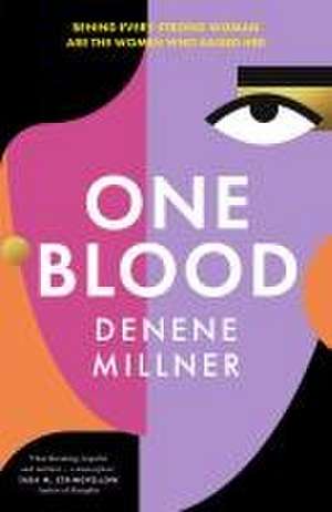 One Blood de Denene Millner