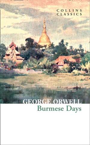 BURMESE DAYS de GEORGE ORWELL