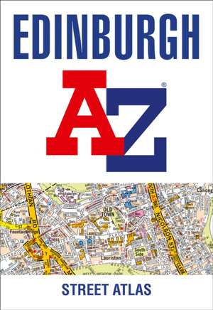 Edinburgh A-Z Street Atlas de A-Z Maps