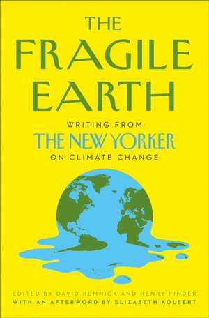 The Fragile Earth de David Remnick