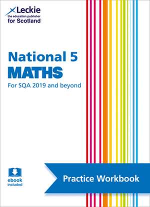 LECKIE N5 MATHS PRACTICE WB de Craig Lowther