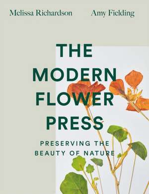 The Modern Flower Press de Amy Fielding