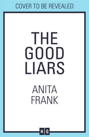 GOOD LIARS PB de Anita Frank