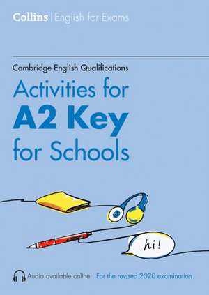 Cambridge English Qualifications - Activities for A2 Key for Schools de Rebecca Adlard