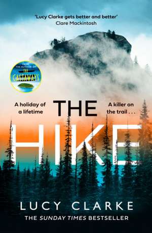 The Hike de Lucy Clarke