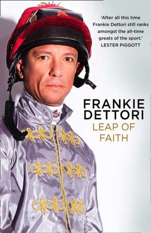 Leap of Faith de Frankie Dettori