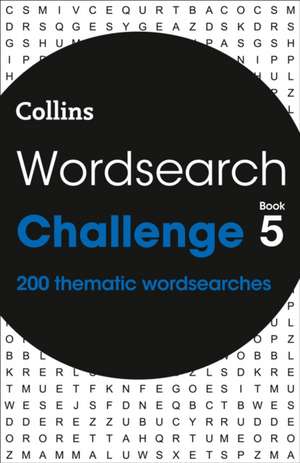 Wordsearch Challenge Book 5 de Collins Puzzles