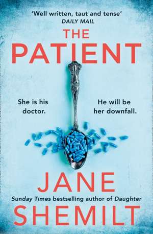 The Patient de Jane Shemilt