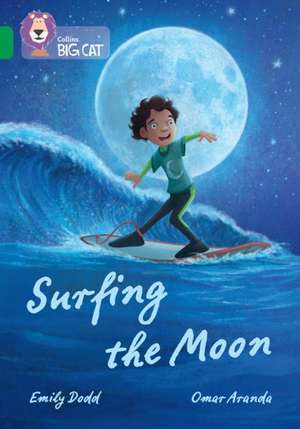 Surfing the Moon de Emily Dodd