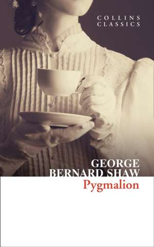 Pygmalion de George Bernard Shaw