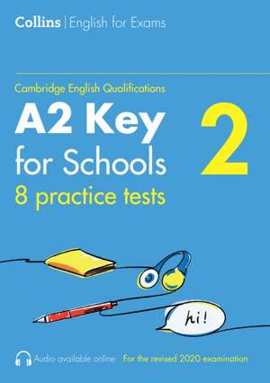 Practice Tests for A2 Key for Schools (KET) (Volume 2) de Patrick Mcmahon