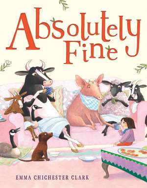 ABSOLUTELY FINE PB de Emma Chichester-Clark