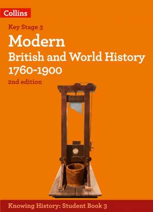 Modern British and World History 1760-1900 de Laura Burt