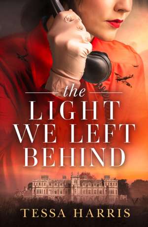 LIGHT WE LEFT BEHIND PB de Tessa Harris