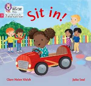 Big Cat Phonics for Little Wandle Letters and Sounds Revised - Sit In! de Clare Helen Welsh