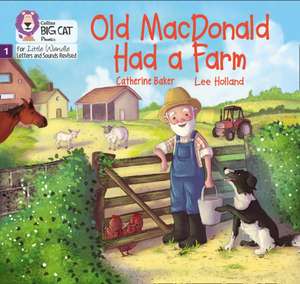 Big Cat Phonics for Little Wandle Letters and Sounds Revised - Old MacDonald Had a Farm de Catherine Baker