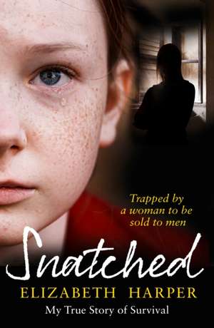 Snatched de Elizabeth Harper