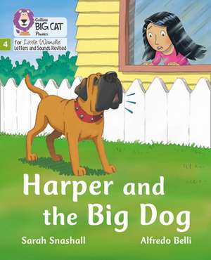 Big Cat Phonics for Little Wandle Letters and Sounds Revised - Harper and the Big Dog de Sarah Snashall