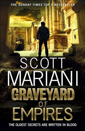 Graveyard of Empires de Scott Mariani