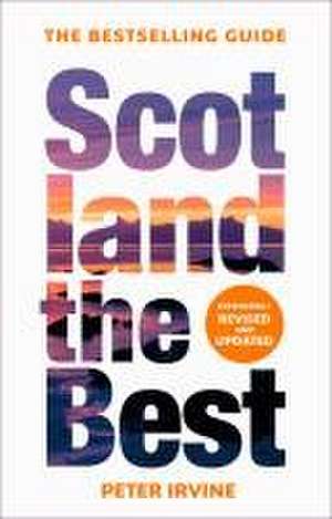 Scotland the Best de Peter Irvine