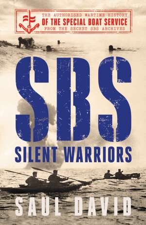 SBS SILENT WARRIORS HB de SAUL DAVID