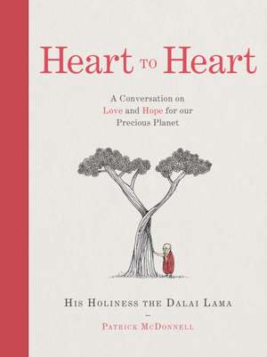 Heart to Heart de Dalai Lama