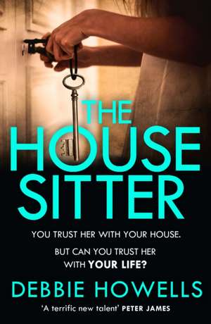 The House Sitter de Debbie Howells