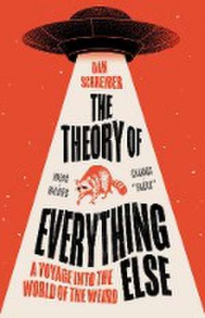 The Theory of Everything Else de Dan Schreiber