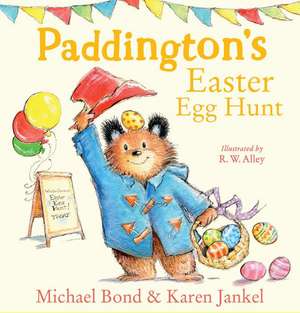 Paddington's Easter Egg Hunt de Michael Bond