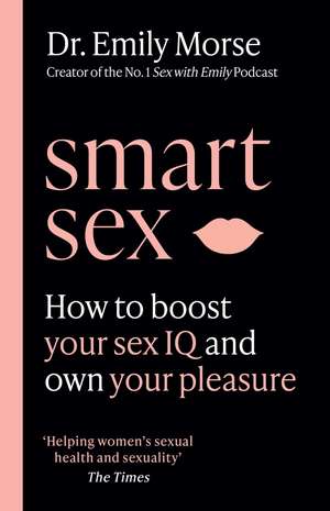 Smart Sex de Emily Morse