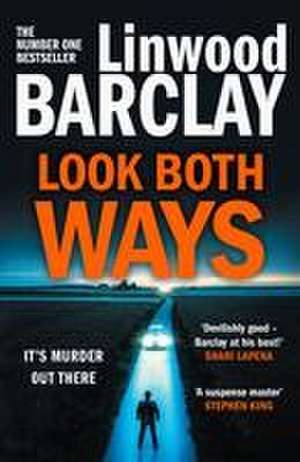 Look Both Ways de Linwood Barclay