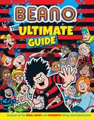 Beano The Ultimate Guide de Beano Studios