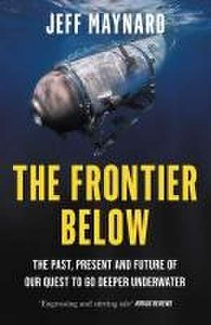 The Frontier Below de Jeff Maynard