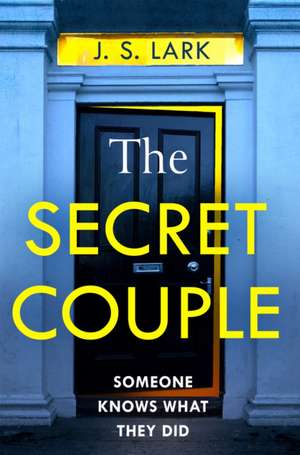 The Secret Couple de J S Lark