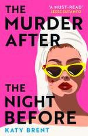 The Murder After the Night Before de Katy Brent